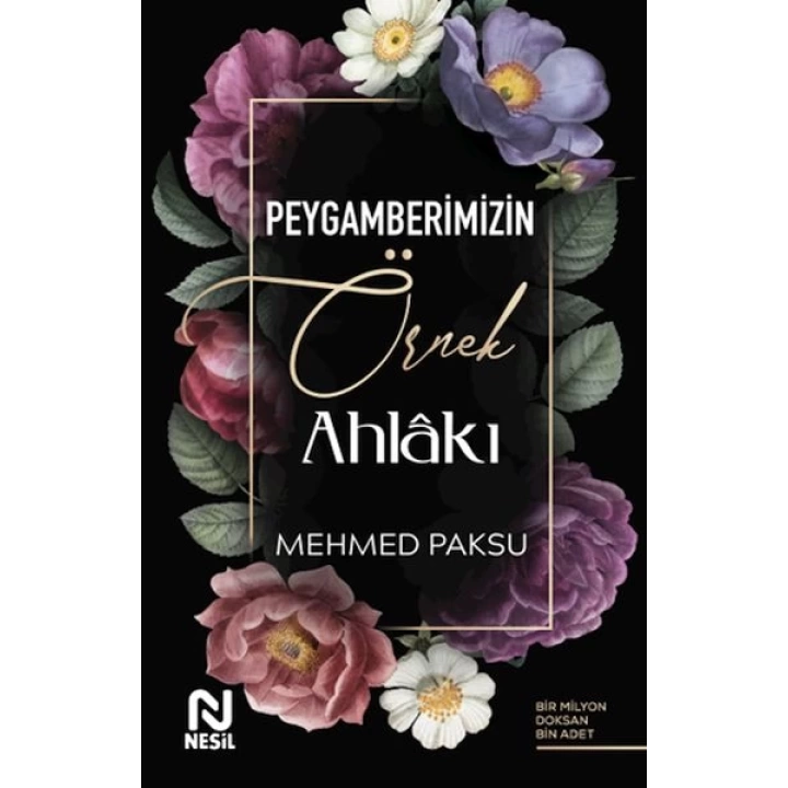 Peygamberimizin Örnek Ahlakı