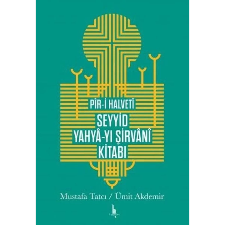 Piri Halveti Seyyid Yahyayı Şirvani Kitabı