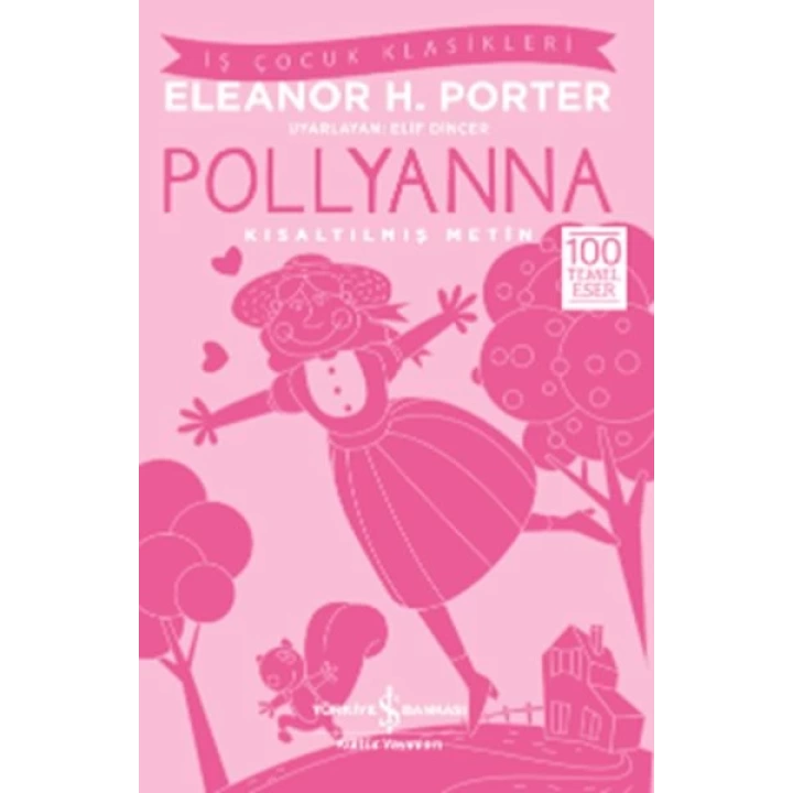Pollyanna (Kısaltılmış Metin)