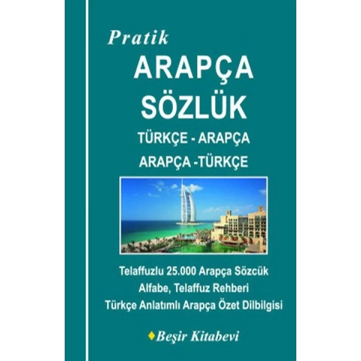 Pratik Türkçe-Arapça - Arapça-Türkçe Sözlük