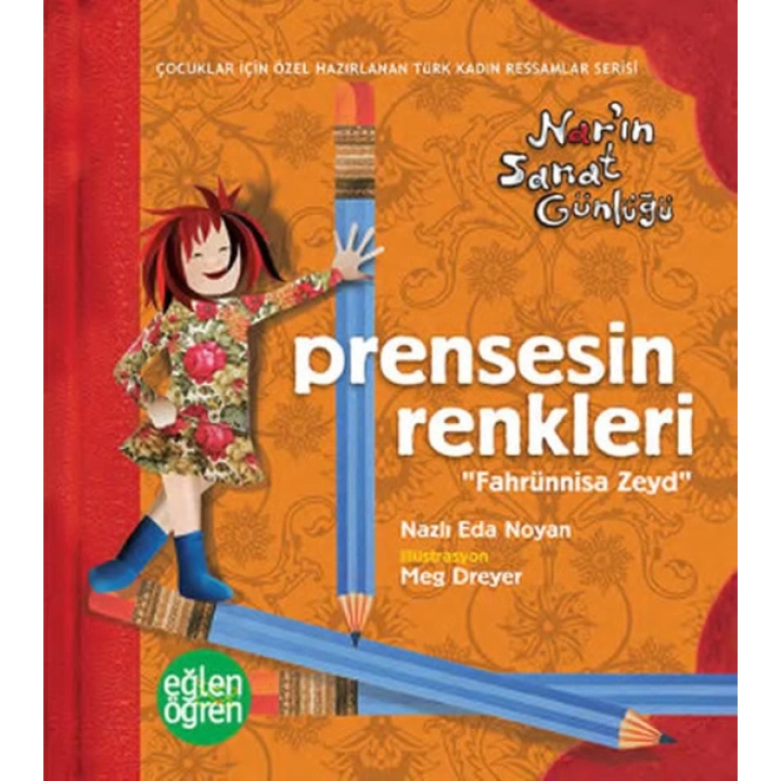 Prensesin Renkleri - Eğlen Öğren Narın Sanat Günlüğü