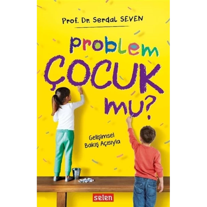 Problem Çocuk Mu?
