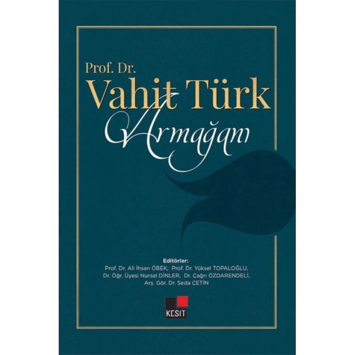Prof. Dr. Vahit Türk Armağanı