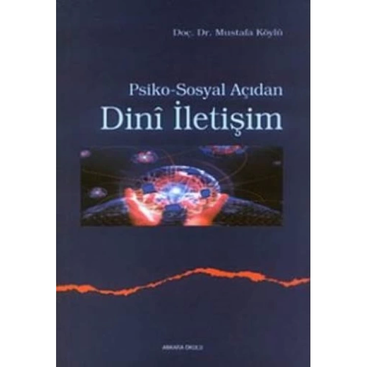 Psiko-Sosyal Açıdan Dini İletişim