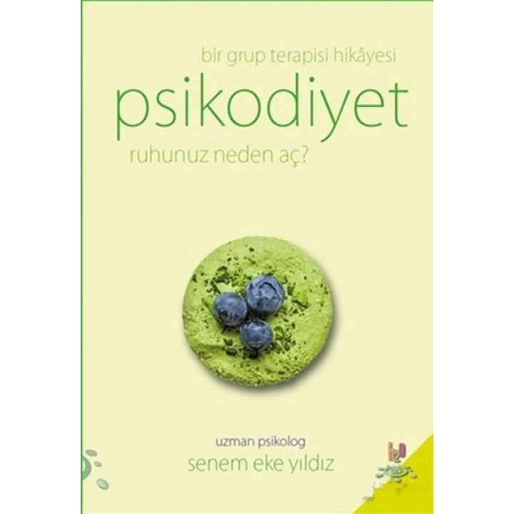Psikodiyet Bir Grup Terapisi Hikayesi