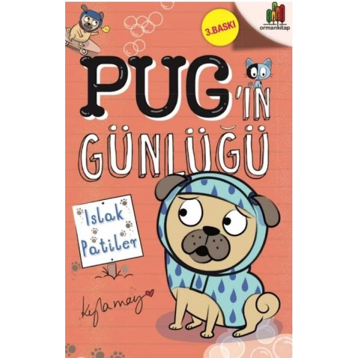 Pug’ın Günlüğü - Islak Patiler