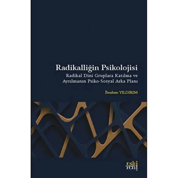 Radikalliğin Psikolojisi