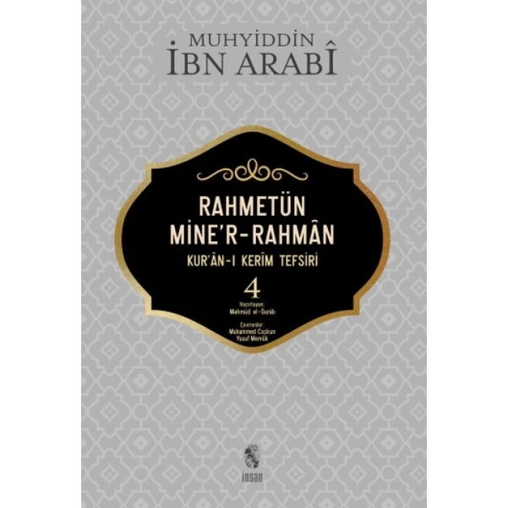 Rahmetün Miner-Rahman - (Kuran-ı Kerim Tefsiri 4)