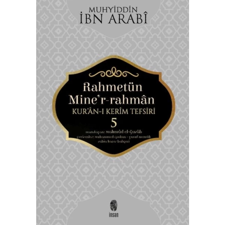 Rahmetün Miner-Rahman - (Kuran-ı Kerim Tefsiri 5)