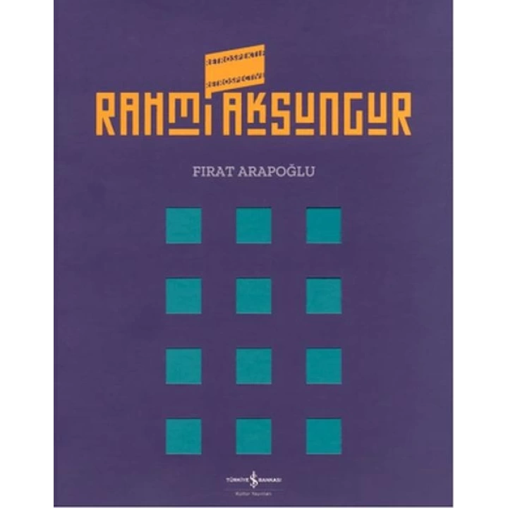 Rahmi Aksungur Retrospektif Retrospective