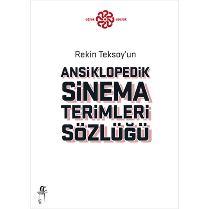 Rekin Teksoyun Ansiklopedik Sinema Terimleri Sözlüğü