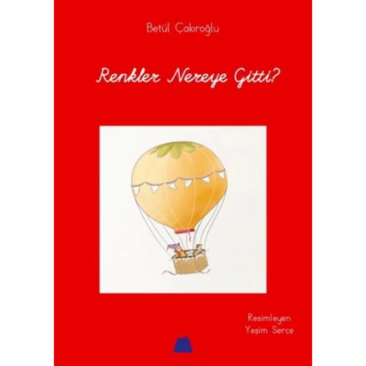 Renkler Nereye Gitti?