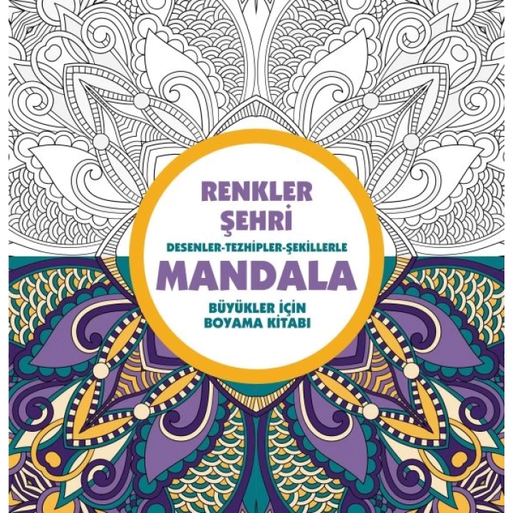 Renkler Şehri - Mandala (Büyükler İçin Boyama)