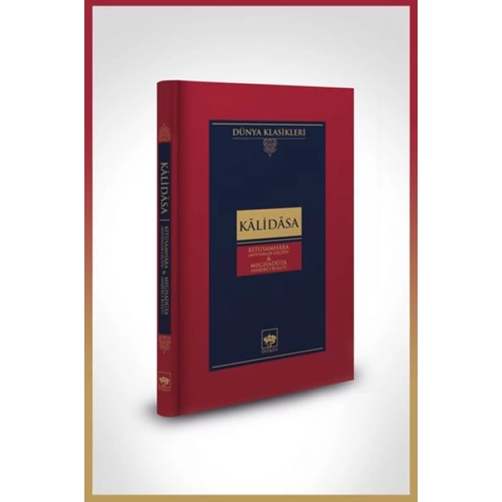 Ritusamhâra / Mevsimler Geçidi - Meghadûta / Haberci Bulut-Dünya Klasikleri (Ciltli)