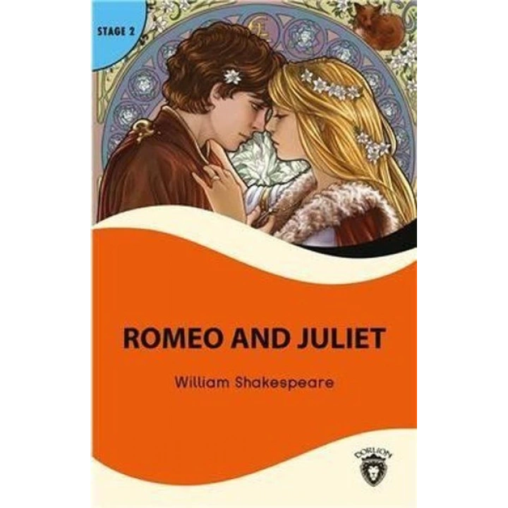 Romeo and Juliet Stage 2 - (Alıştırma Ve Sözlük İlaveli)