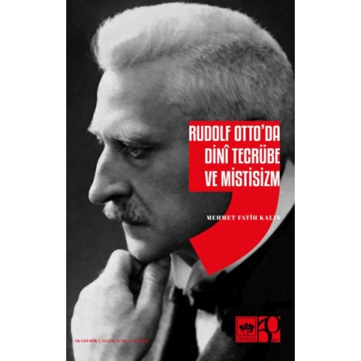Rudolf Ottoda Dini Tecrübe ve Mistisizm