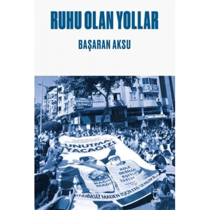Ruhu Olan Yollar