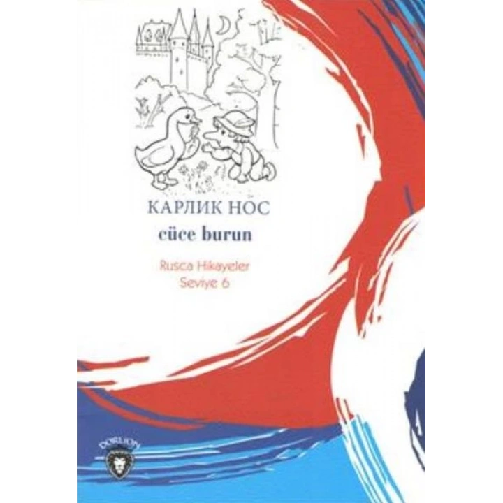 Rusca Hikayeler Seviye 6 - Cüce Burun
