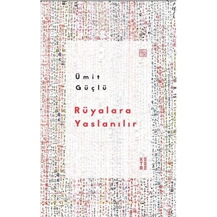 Rüyalara Yaslanılır
