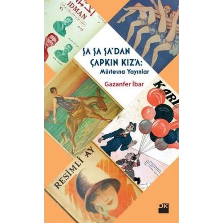 Şa Şa Şadan Çapkın Kıza: Müstesna Yayınlar