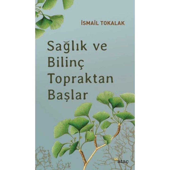 Sağlık ve Bilinç Topraktan Başlar