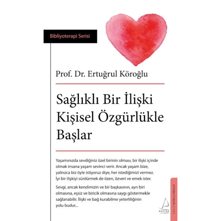 Sağlıklı Bir İlişki Kişisel Özgürlükle Başlar