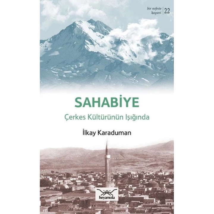 Sahabiye - Çerkes Kültürünün Işığında