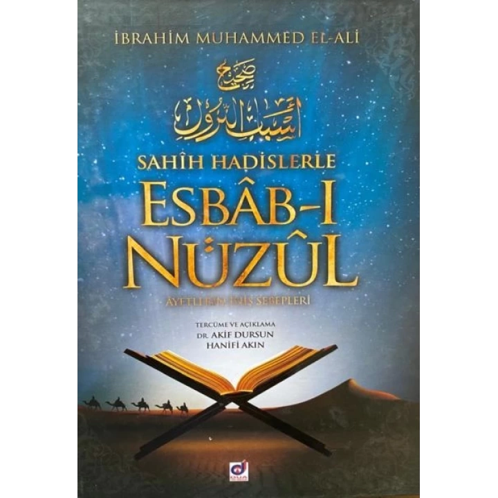 Sahih Hadislerle Esbab-ı Nüzul - Ayetlerin İniş Sebepleri