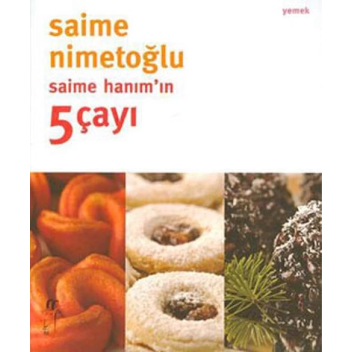Saime Hanımın 5 Çayı