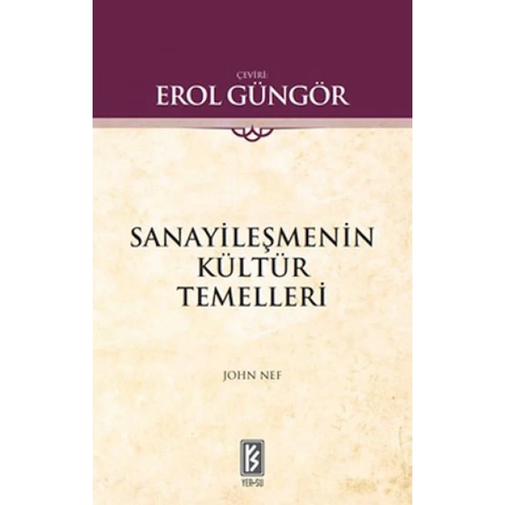 Sanayileşmenin Kültür Temelleri