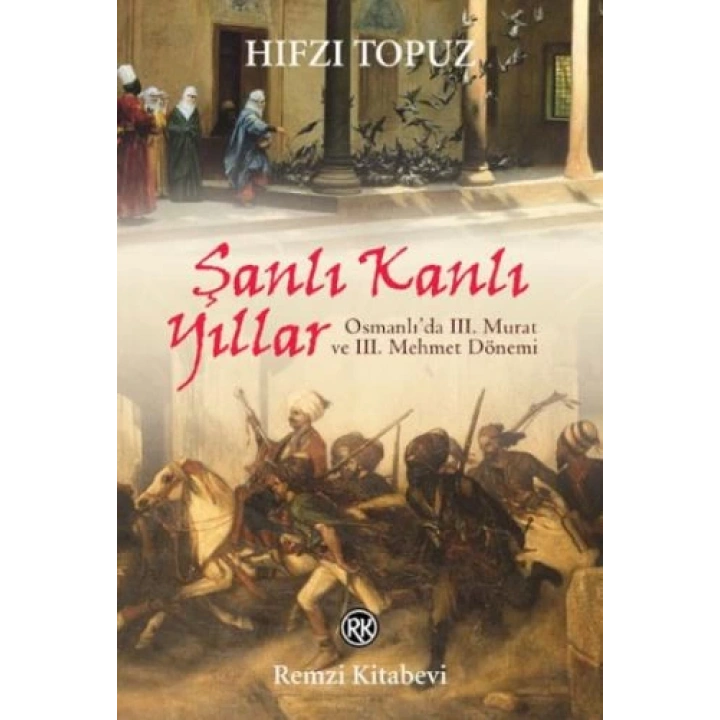 Şanlı Kanlı Yıllar