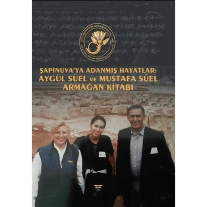 Şapinuvaya Adanmış Hayatlar