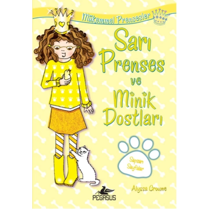 Sarı Prenses ve Minik Dostları / Mükemmel Prensesler 6