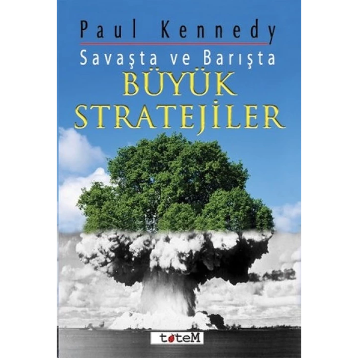 Savaşta ve Barışta Büyük Stratejiler