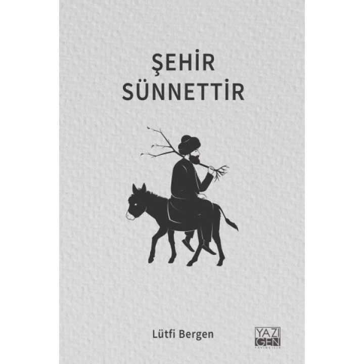 Şehir Sünnettir