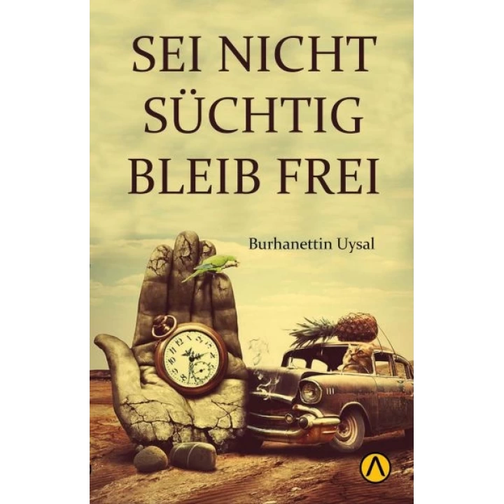 Seı Nıcht Suchtıg Bleıb Freı