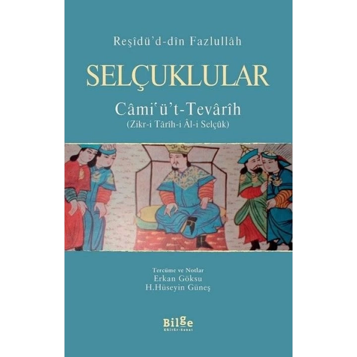 Selçuklular - Camiüt - Tevarih