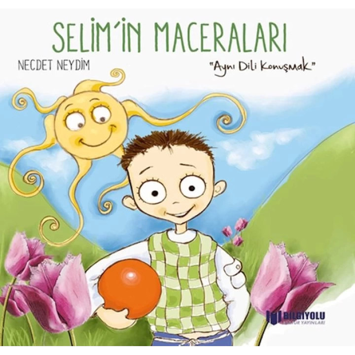 Selimİn Maceraları - Aynı Dili Konuşmak