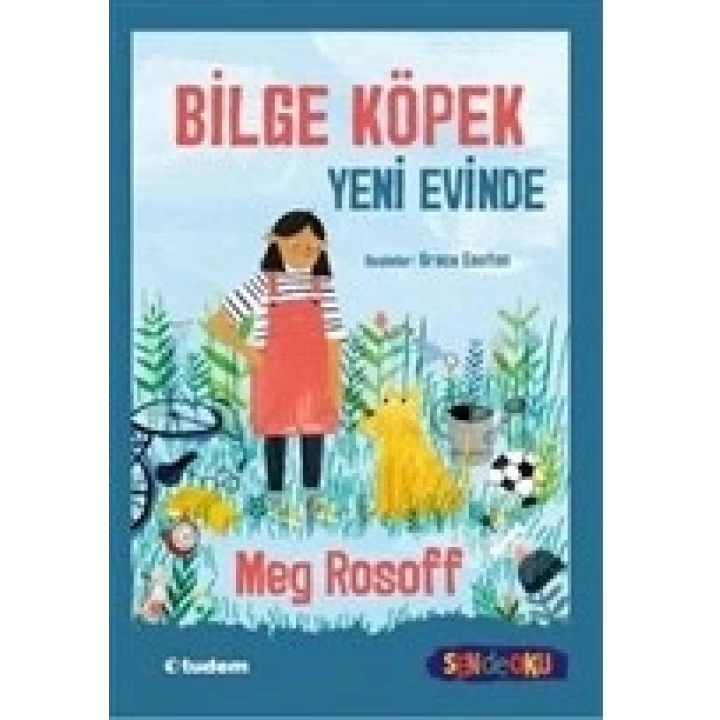 Sen De Oku- Bilge Köpek Yeni Evinde