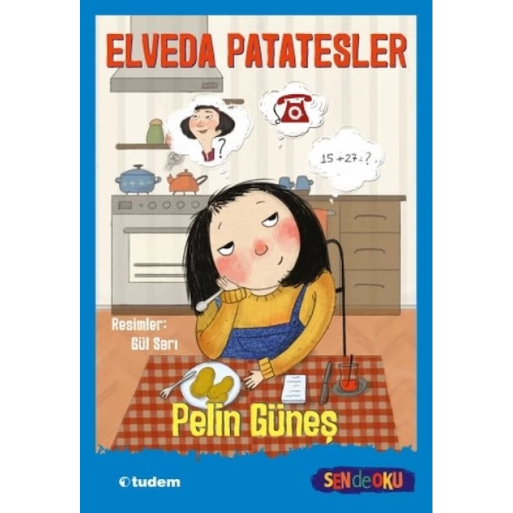 Sen De Oku- Elveda Patatesler