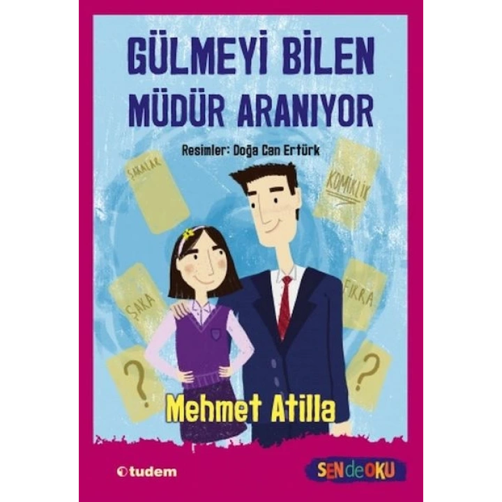Sen De Oku- Gülmeyi Bilen Müdür Aranıyor