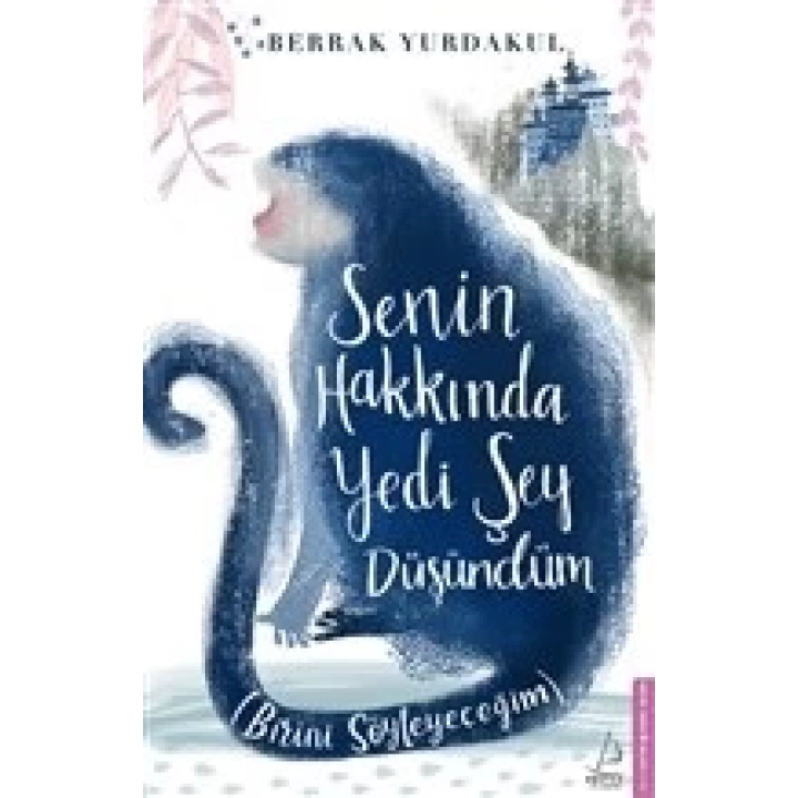 Senin Hakkında Yedi Şey Düşündüm