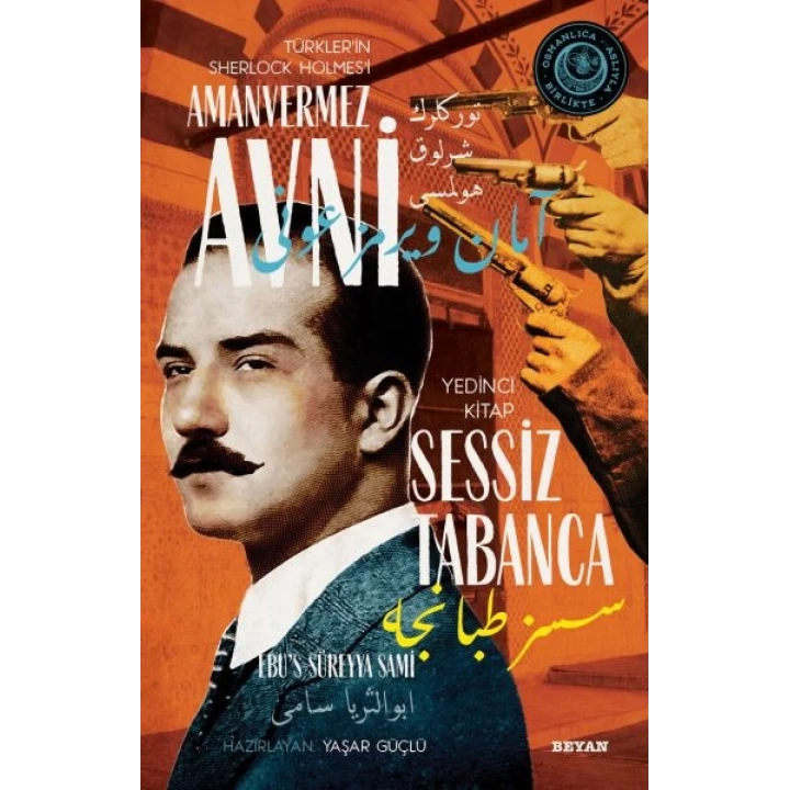 Sessiz Tabanca - Türklerin Sherlock Holmesi Amanvermez Avni Yedinci Kitap