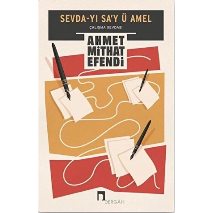 Sevda-yı Say ü Amel