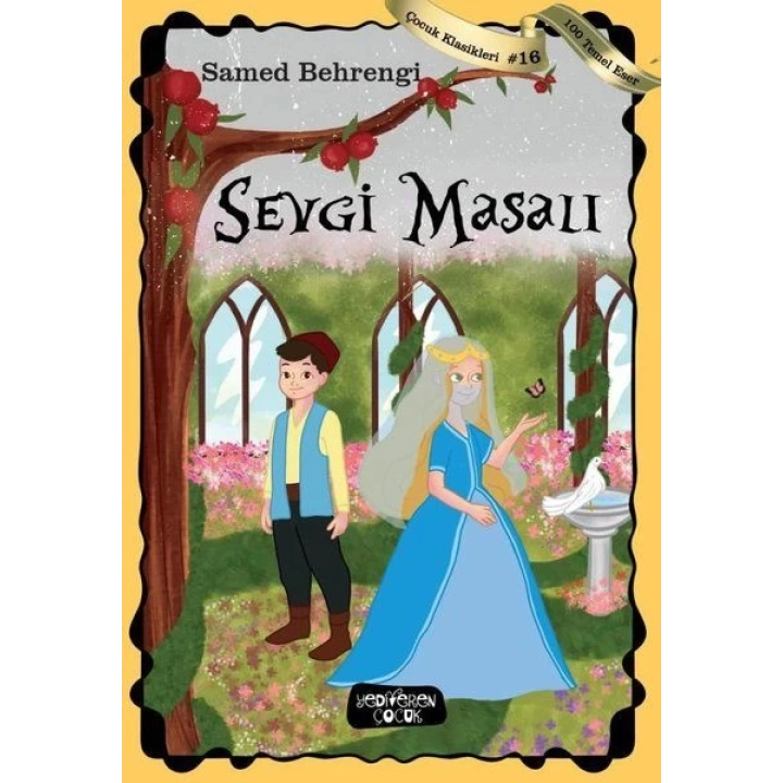 Sevgi Masalı - Çocuk Klasikleri 16