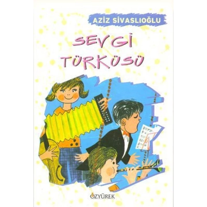 Sevgi Türküsü
