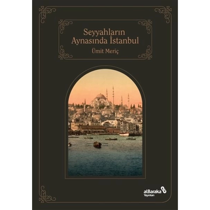 Seyyahların Aynasında İstanbul