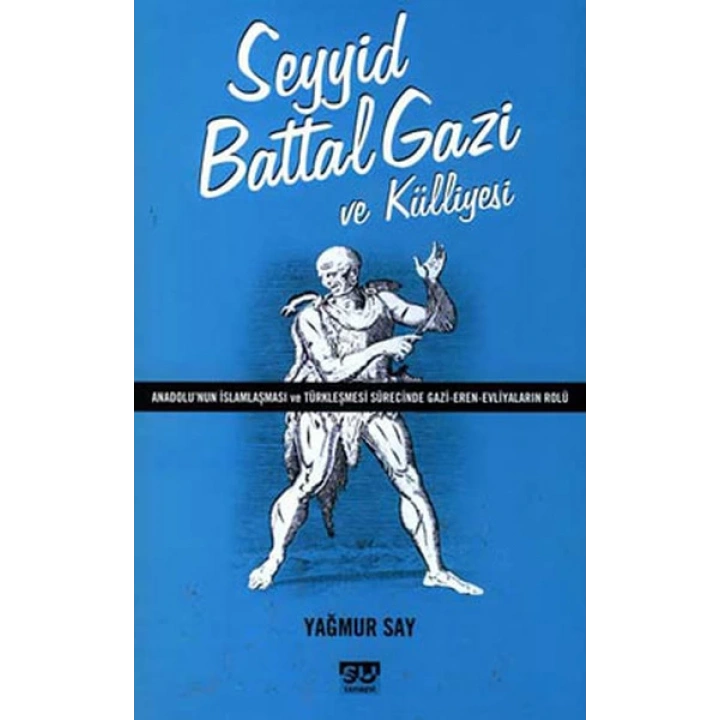 Seyyid Battal Gazi ve Külliyesi