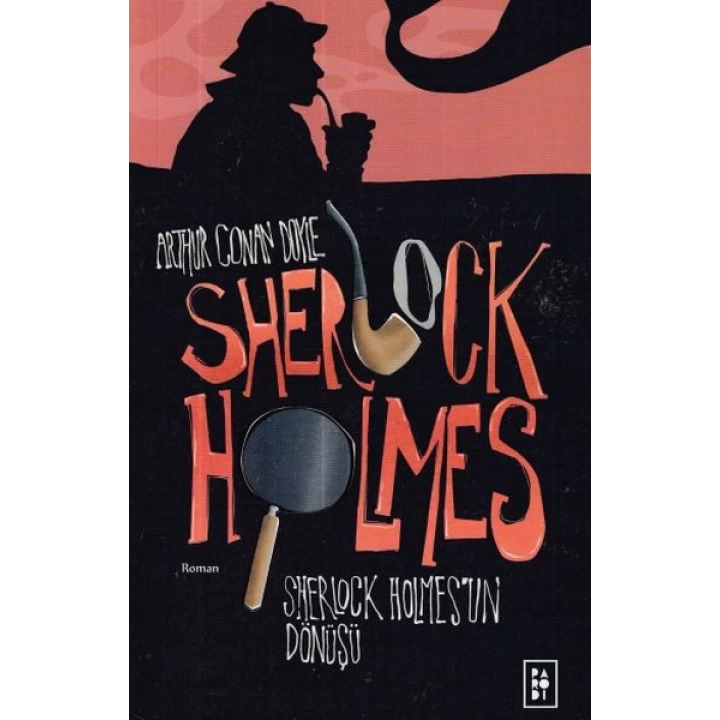 Sherlock Holmes 3- Sherlock Holmesun Dönüşü