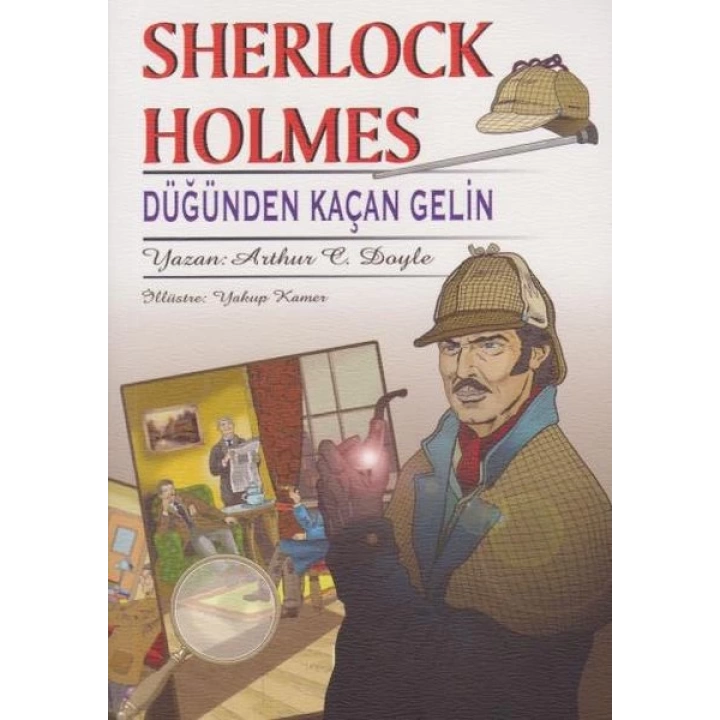Sherlock Holmes Düğünden Kaçan Gelin